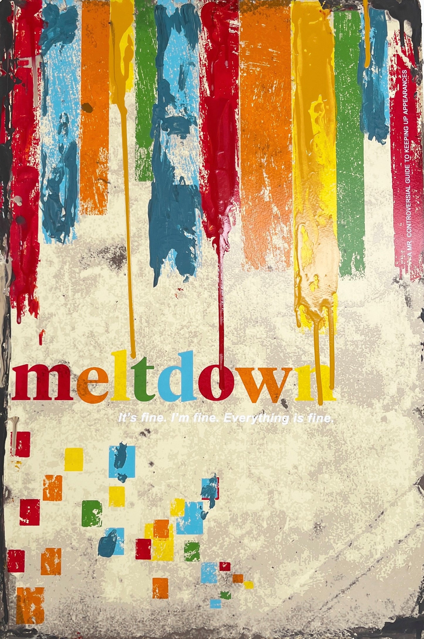Mr Controversial | Meltdown