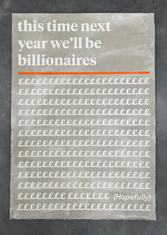 Mr Controversial, This Time Next Year Billionaires, Grey, Orange, Hand-finished, Limited edition, TAP Galleries, Essex Chelmsford Art Gallery