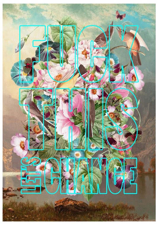 Alexandra Gallagher- Artist, Fuck This, Limited edition, Print, -TAP Galleries, Essex Art Gallery