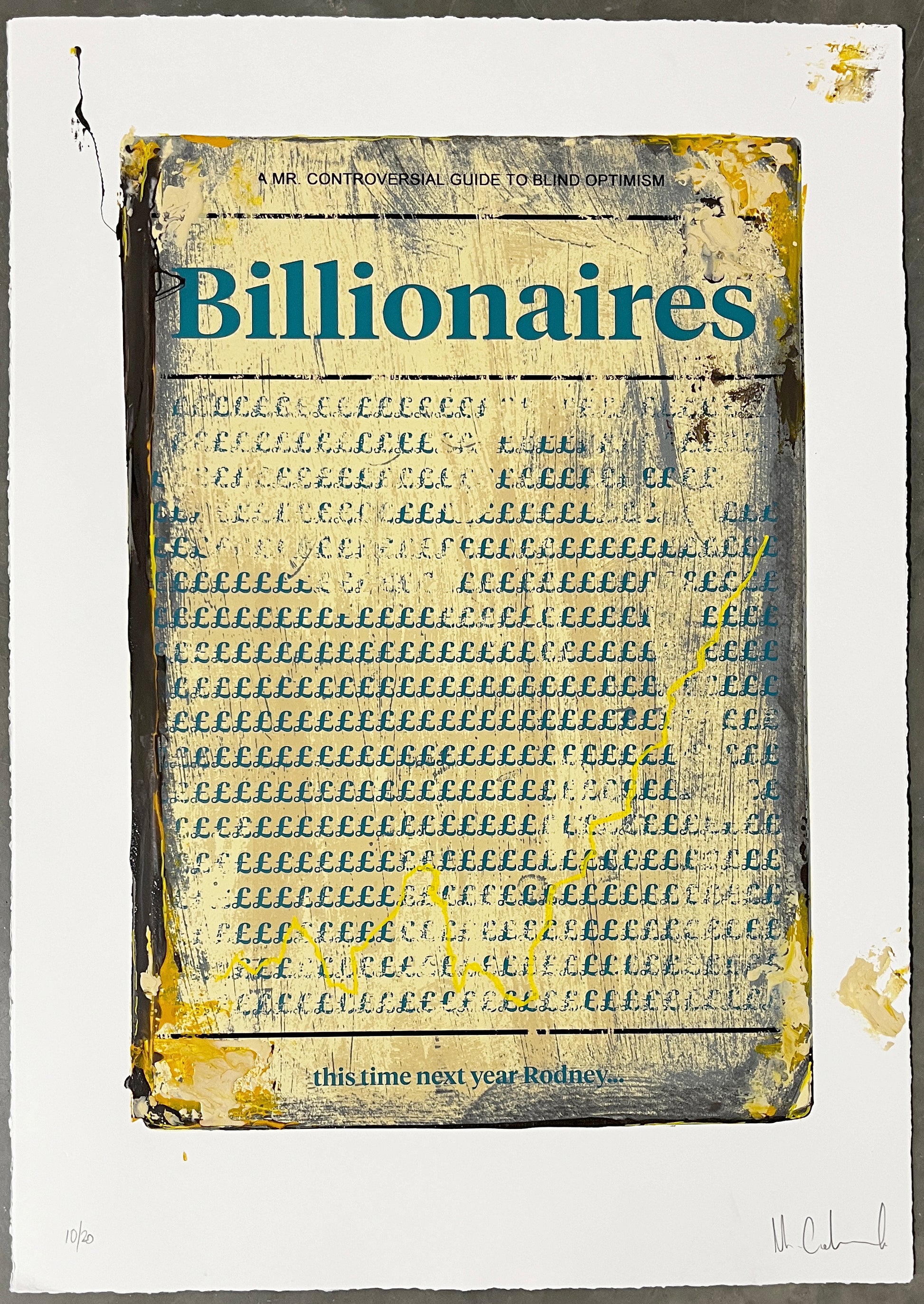 Mr Controversial, Artist, Billionaires, Edition 10, Hand finished, TAP Galleries, Essex Chelmsford Art Gallery