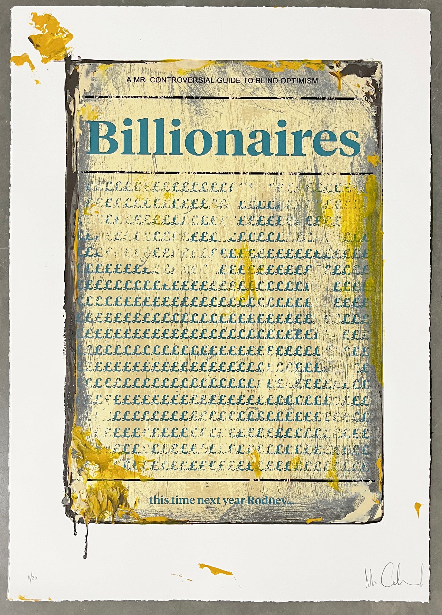 Mr Controversial, Artist, Billionaires, Edition 11, Hand-finished, Limited edition, TAP Galleries, Essex Chelmsford Art Gallery 