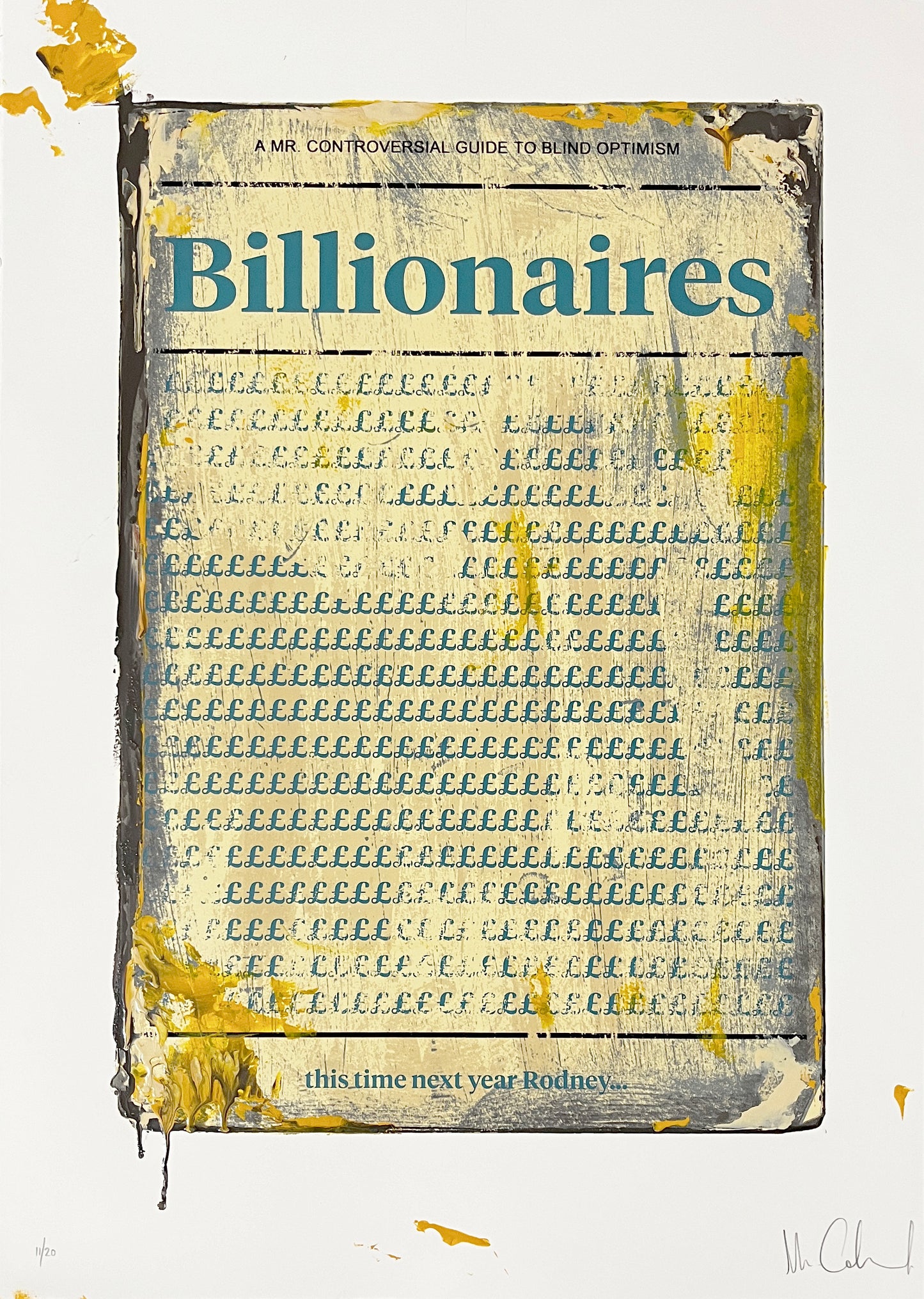 Mr Controversial, Artist, Billionaires, Edition 11, Hand-finished, Limited edition, TAP Galleries, Essex Chelmsford Art Gallery 