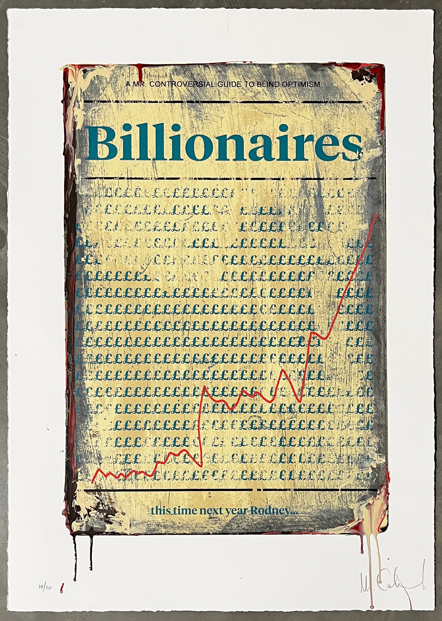 Mr Controversial, Artist, Billionaires, Edition 14, Hand-finished limited edition, TAP Galleries, Essex Chelmsford Art Gallery